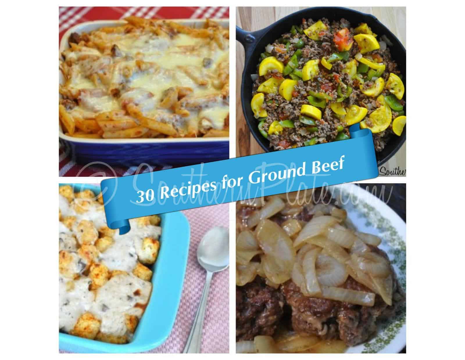 30 Family Favorite Recipes For Ground Beef