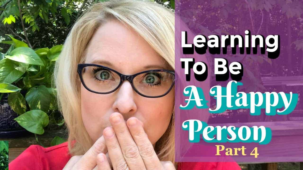 Learning To Be A Happy Person Part 4: Controlling your words